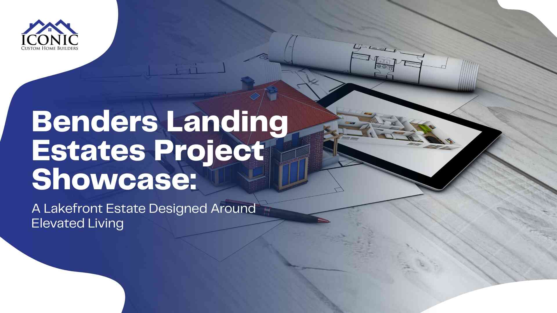 Benders Landing Estates lakefront custom home model with blueprints by Iconic Custom Home Builders, Spring TX